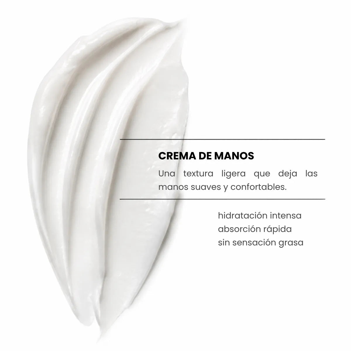 Crema de manos de textura ligera y color blanco. La imagen destaca sus beneficios: hidratación intensa, absorción rápida y manos suaves y confortables sin sensación grasa.