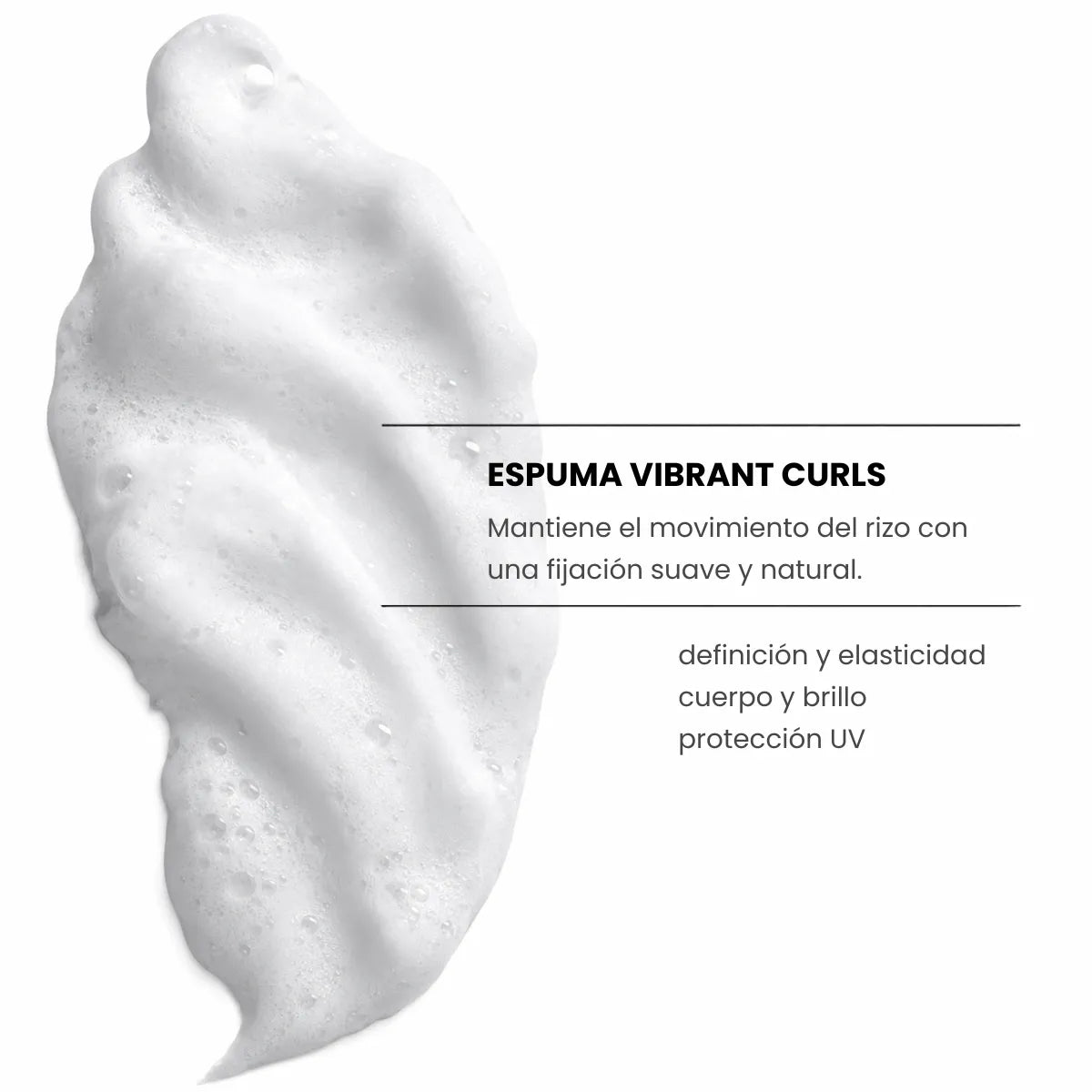 Textura de la Espuma Vibrant Curls Yunsey, espuma de fijación suave y natural que define el rizo, aporta elasticidad, cuerpo, brillo y protección UV.