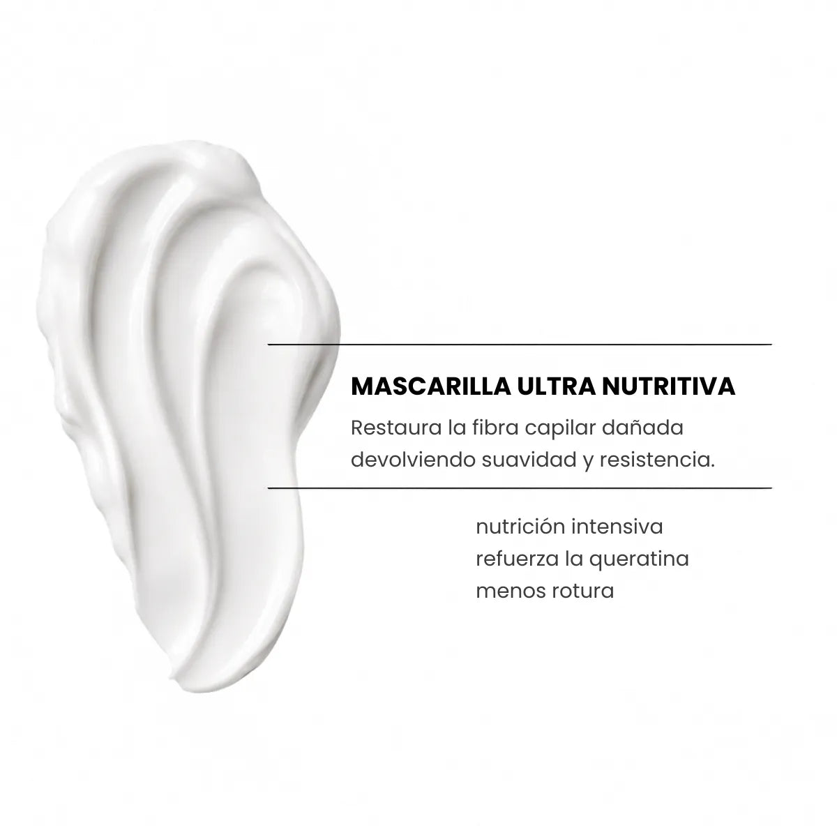 Textura de la Mascarilla Ultra Nutritiva Yunsey, formulada para nutrir intensamente, reforzar la queratina y ayudar a reducir la rotura del cabello, aportando suavidad y resistencia.